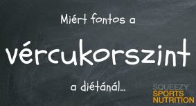 MIÉRT FONTOS A VÉRCUKORSZINTÜNK A DIÉTÁKNÁL